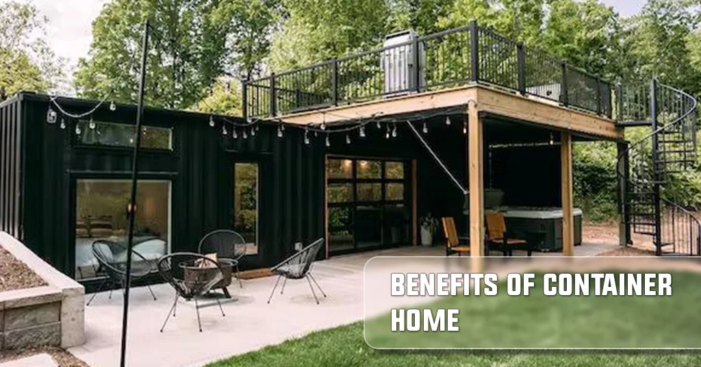 Benefits of Container Home 1